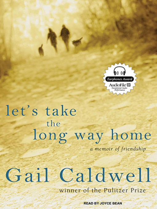 Title details for Let's Take the Long Way Home by Gail Caldwell - Wait list